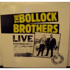 BOLLOCK BROTHERS - Live performances (official bootleg)